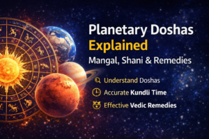 Read more about the article Planetary Doshas Explained by Kundlitime | Mangal, Shani & Remedies